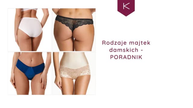 Czym są figi damskie? Rodzaje, materiały i jak je wybrać z głową Czym są figi damskie? Rodzaje, materiały i jak je wybrać z głową